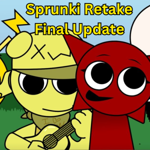 Sprunki Retake Final Update